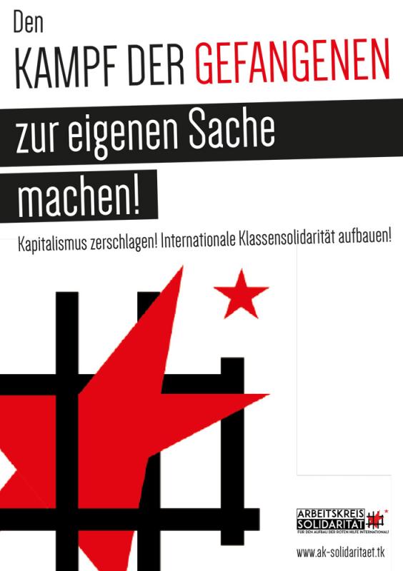 Plakat Den Kampf der Gefangenen zur eigenen Sache machen