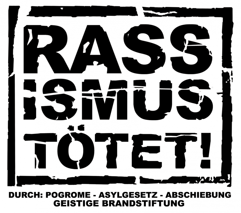 Rassismus tötet!