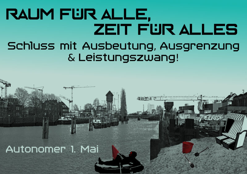 Raum für Alle Zeit für alles - autonomer 1. Mai