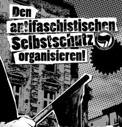 Den antifaschistischen Selbstschutz organisieren