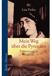 lisa fittko - mein weg über die pyrenäen