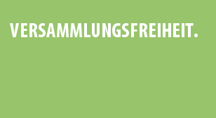 Versammlungsfreiheit