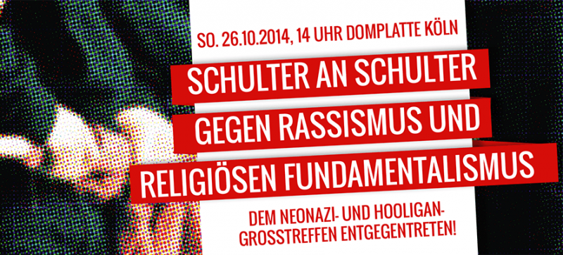 [KÖLN] 26.10. Schulter an Schulter gegen Rassismus und religiösen Fundamentalismus