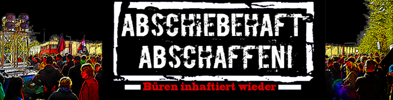 Abschiebehaft abschaffen!