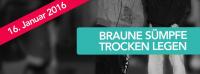 Header, 16.01.2016, Kampagne: Braune Sümpfe trochenlegen