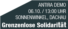 Antirassistische Demonstration in Dachau - Grenzenlose Solidarität - Für die Rechte der Flüchtlinge und Migrant_innen