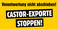 Castor-Exporte stoppen!