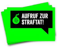 Aufruf zur Straftat!