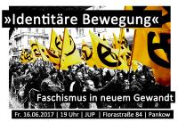 »Identitäre Bewegung« - Faschismus in neuem Gewandt