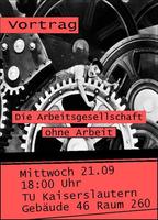 Flyer Die Arbeitsgesellschaft ohne Arbeit