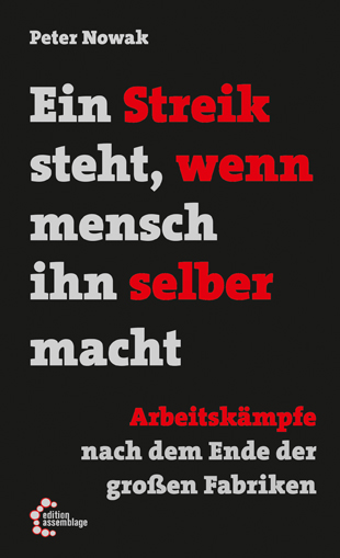 Nowak: Ein Streik steht, wenn mensch ihn selber macht