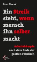 Nowak: Ein Streik steht, wenn mensch ihn selber macht