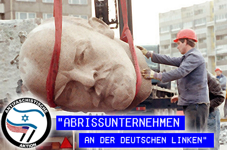 Good bye, Lenin! vom "Abrissunternehmen der Linken" ins Rechte Lager. Eine Kritik "antideutscher" Ideologie und Praxis