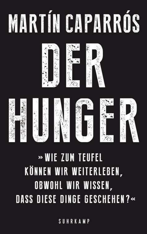 Cover: Der Hunger - Martin Caparros