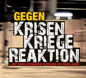 Motto: Gegen Krisen, Kriege, Reaktion